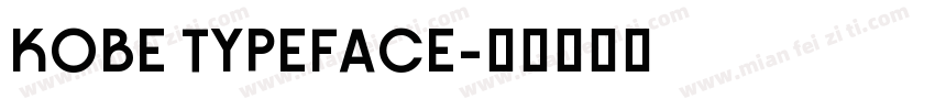 KOBE TYPEFACE字体转换